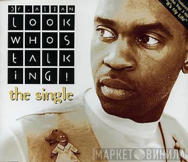 Dr. Alban - Look Whos Talking! (The Single)