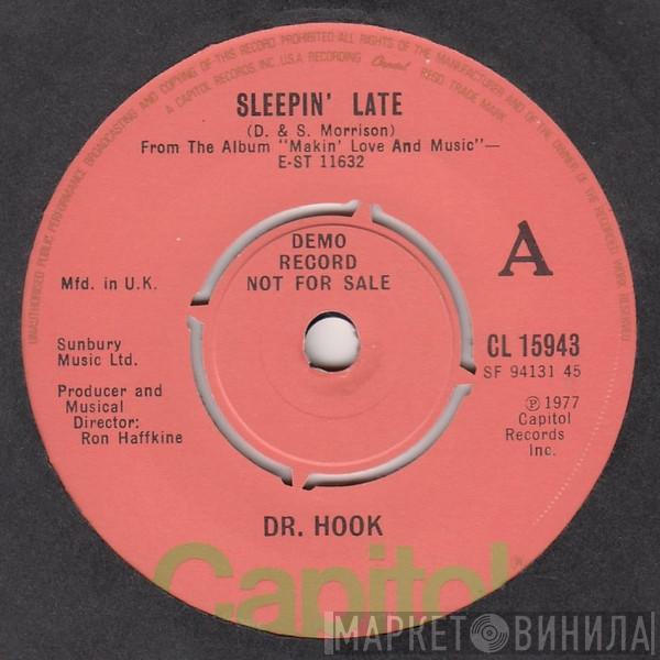 Dr. Hook - Sleeping Late