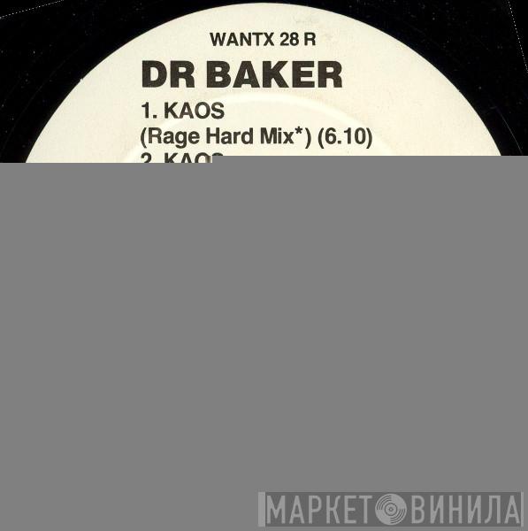 Dr. Baker - Kaos (Remixes)