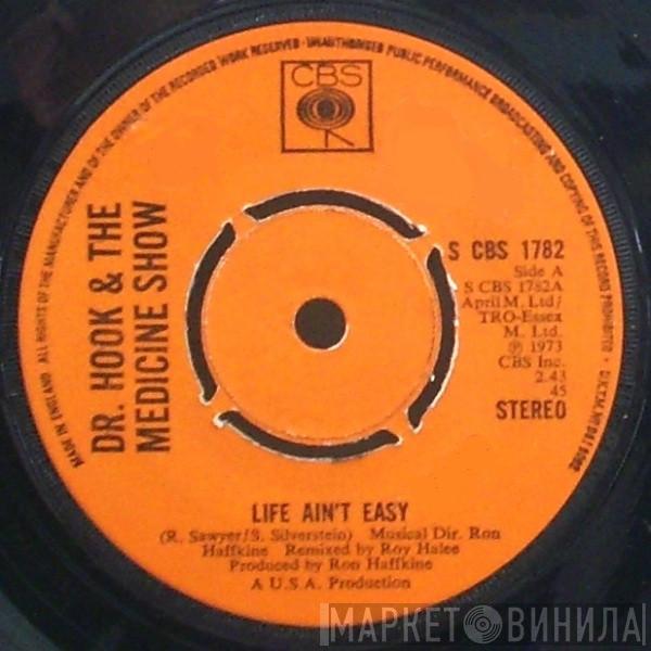 Dr. Hook & The Medicine Show - Life Ain't Easy