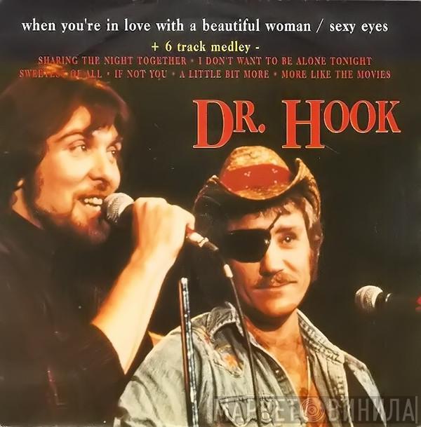 Dr. Hook - When You're In Love With A Beautiful Woman