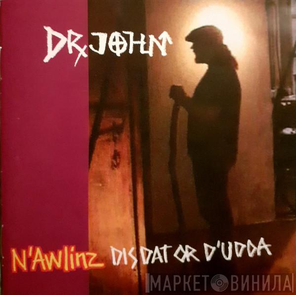 Dr. John - N'Awlinz: Dis Dat Or D'Udda