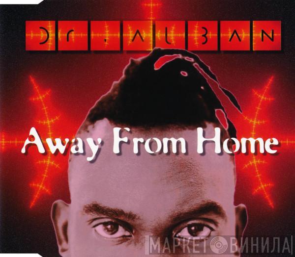  Dr. Alban  - Away From Home