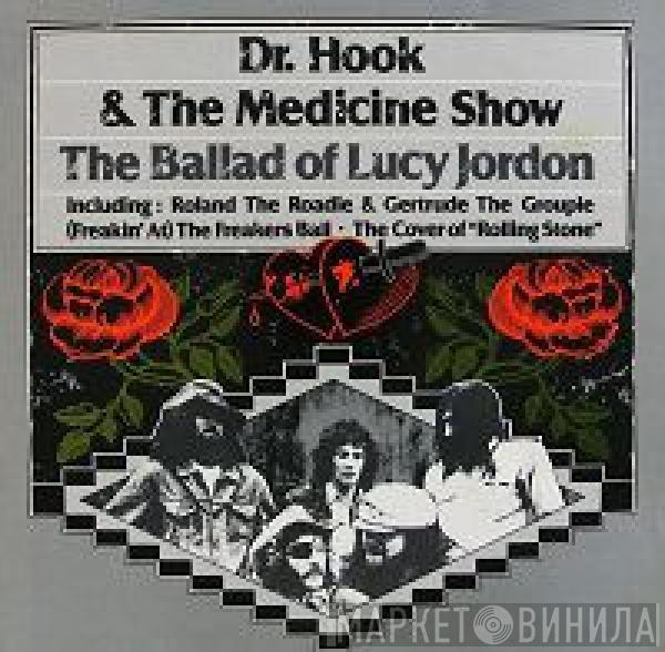 Dr. Hook & The Medicine Show - The Ballad Of Lucy Jordon