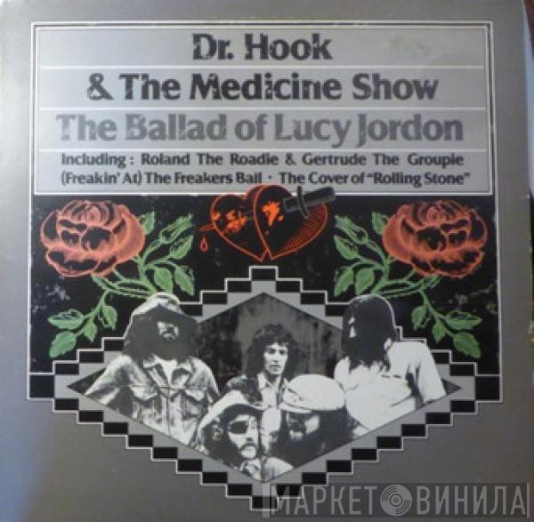 Dr. Hook & The Medicine Show - The Ballad Of Lucy Jordon
