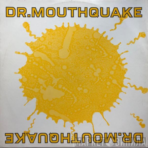 Dr. Mouthquake - Love On Love