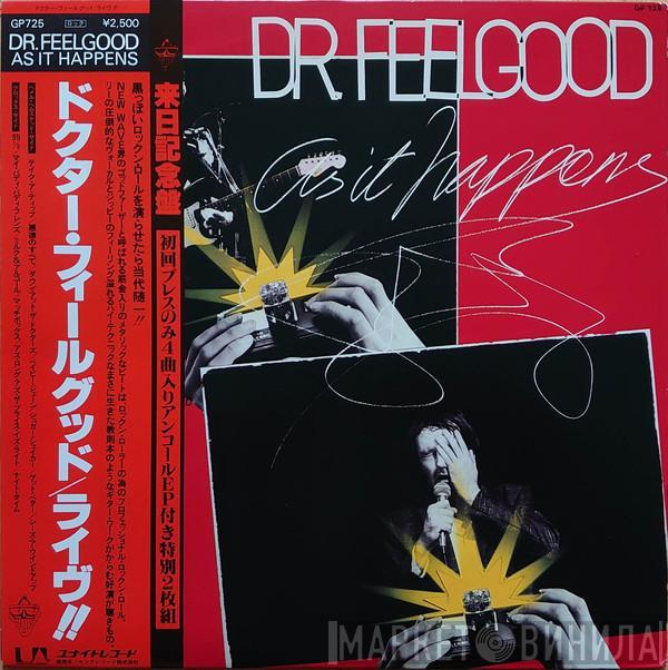  Dr. Feelgood  - As It Happens