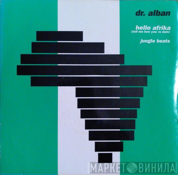 Dr. Alban  - Hello Afrika (Tell Me How You're Doin)