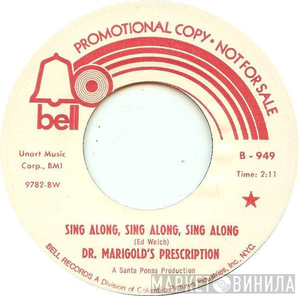  Dr. Marigold's Prescription  - Sing Along, Sing Along, Sing Along