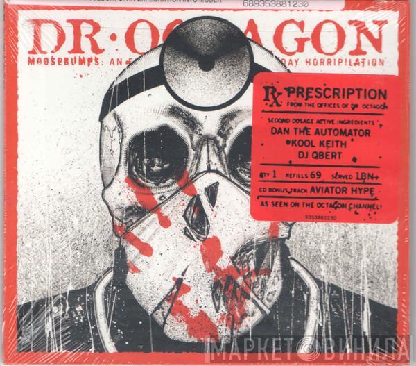  Dr. Octagon  - Moosebumps: An Exploration Into Modern Day Horripilation