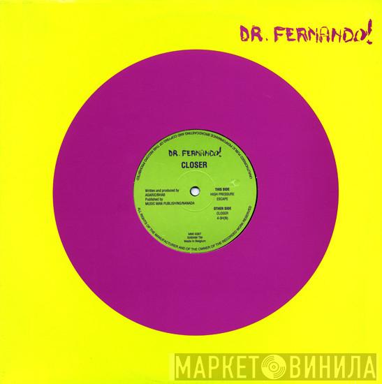  Dr. Fernando!  - Closer