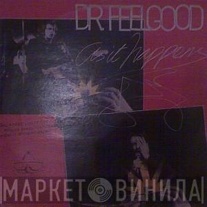  Dr. Feelgood  - As It Happens