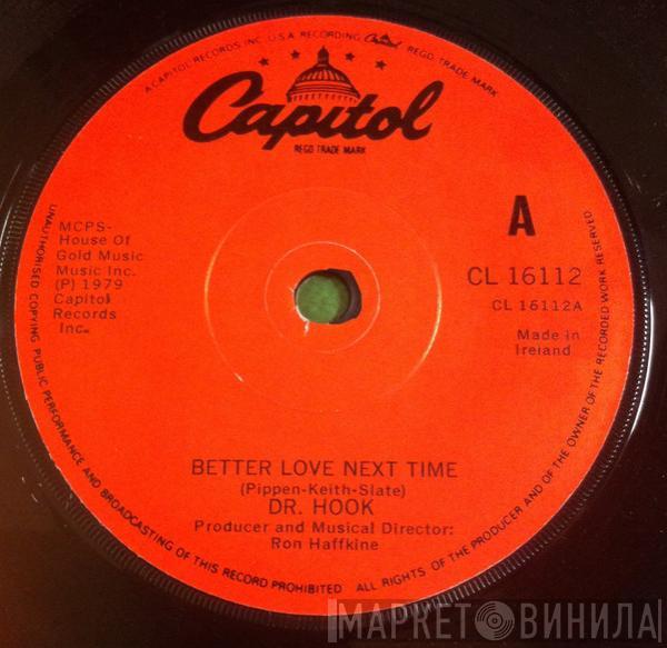  Dr. Hook  - Better Love Next Time