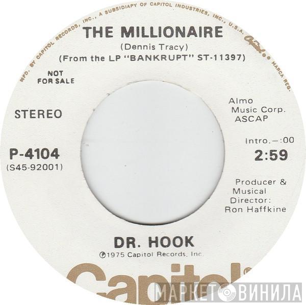  Dr. Hook  - The Millionaire