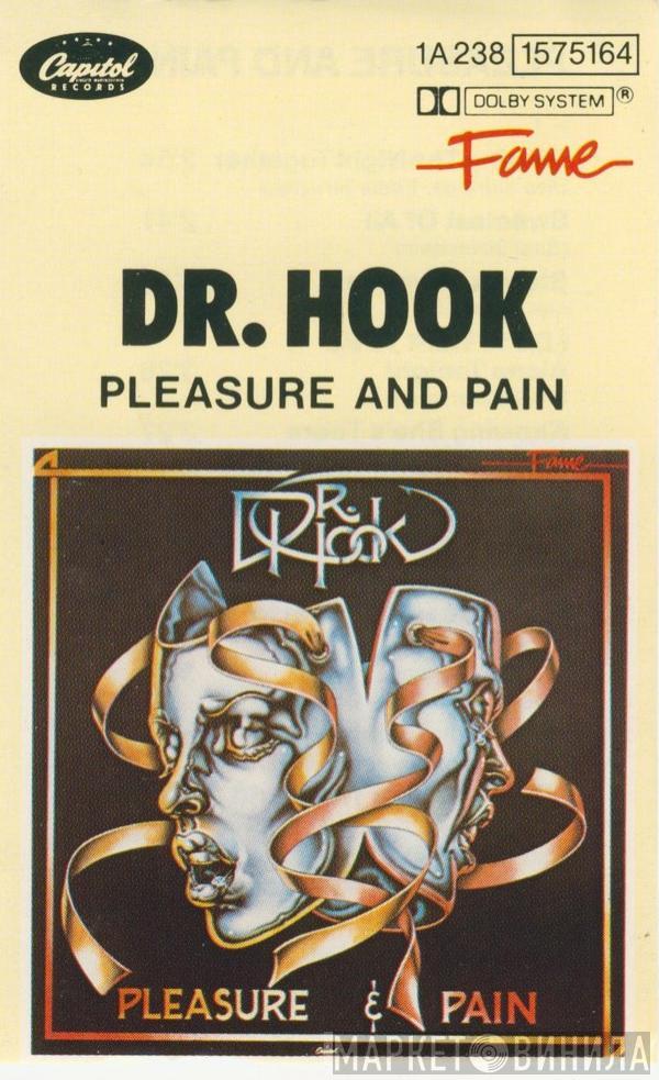  Dr. Hook  - Pleasure & Pain