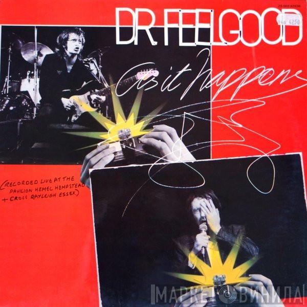  Dr. Feelgood  - As It Happens
