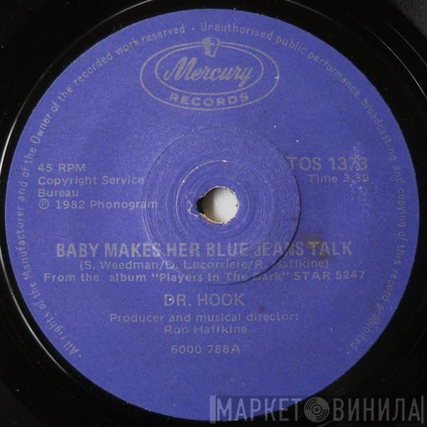 Dr. Hook - Baby Makes Her Blue Jeans Talk