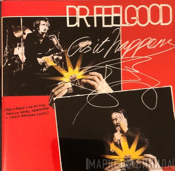  Dr. Feelgood  - As It Happens