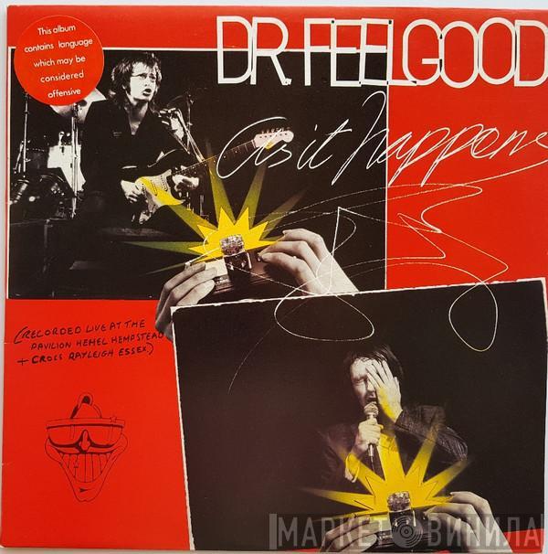  Dr. Feelgood  - As It Happens