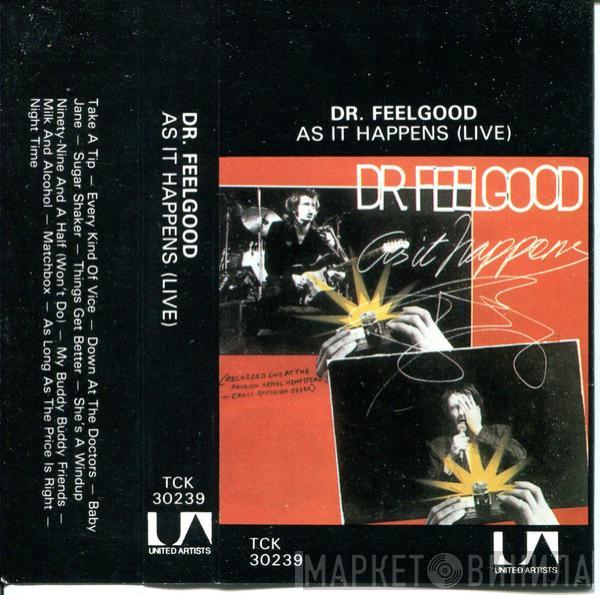  Dr. Feelgood  - As It Happens