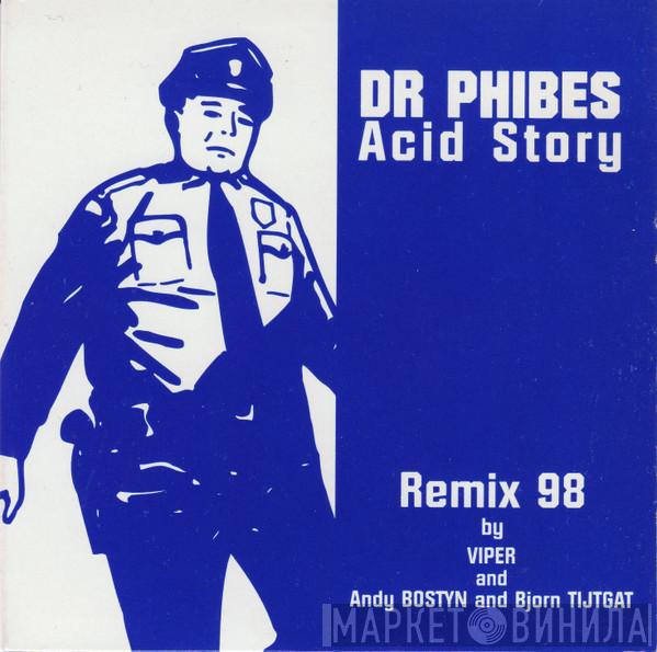  Dr. Phibes  - Acid Story (Remix 98)