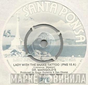 Dr. Marigold's Prescription - Lady With The Snake Tattoo
