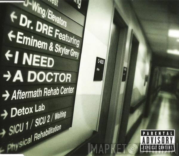 Dr. Dre, Eminem, Skylar Grey - I Need A Doctor