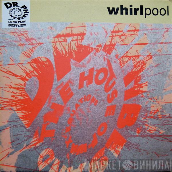 Dr. Phibes & The House Of Wax Equations - Whirlpool