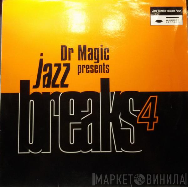 Dr. Magic - Jazz Breaks Volume 4