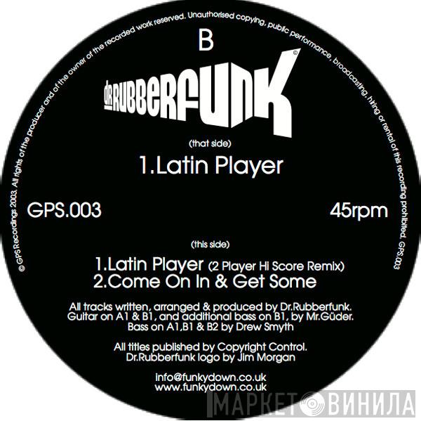 Dr. Rubberfunk - Latin Player