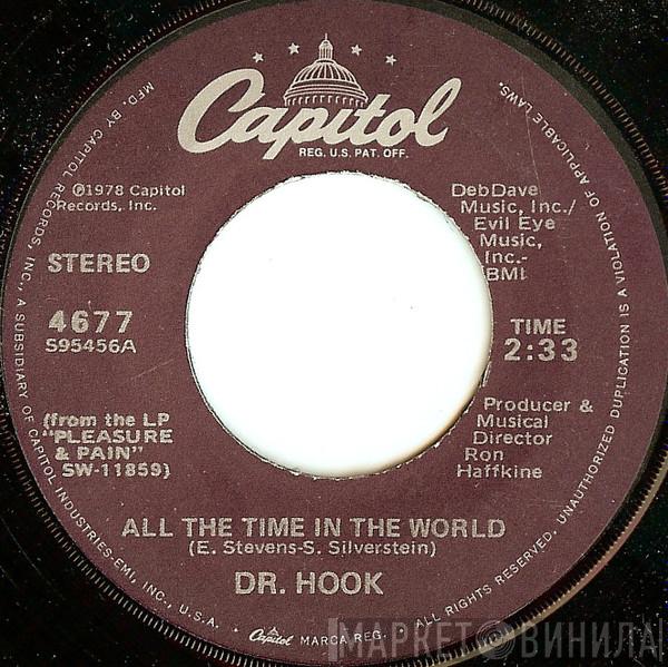 Dr. Hook  - All The Time In The World