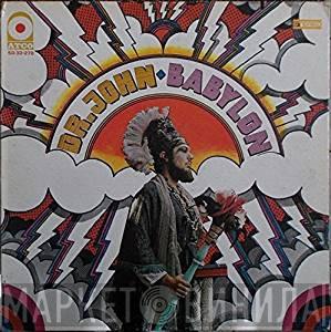  Dr. John  - Babylon