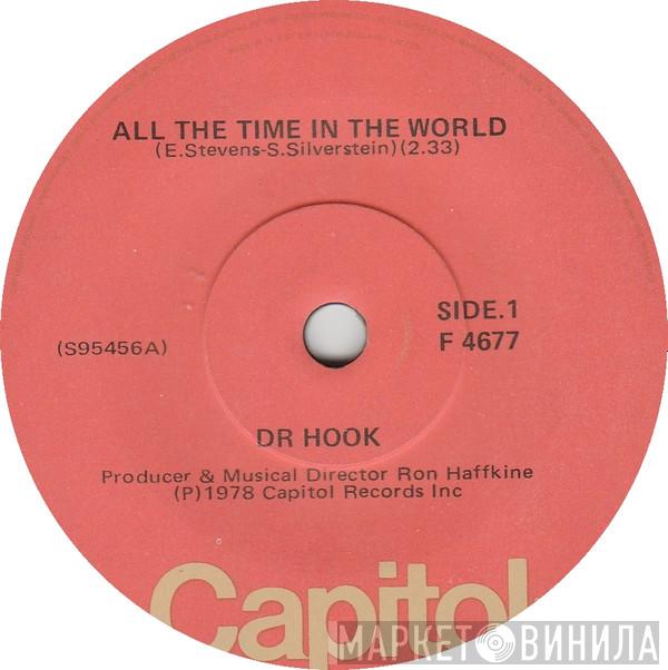  Dr. Hook  - All The Time In The World