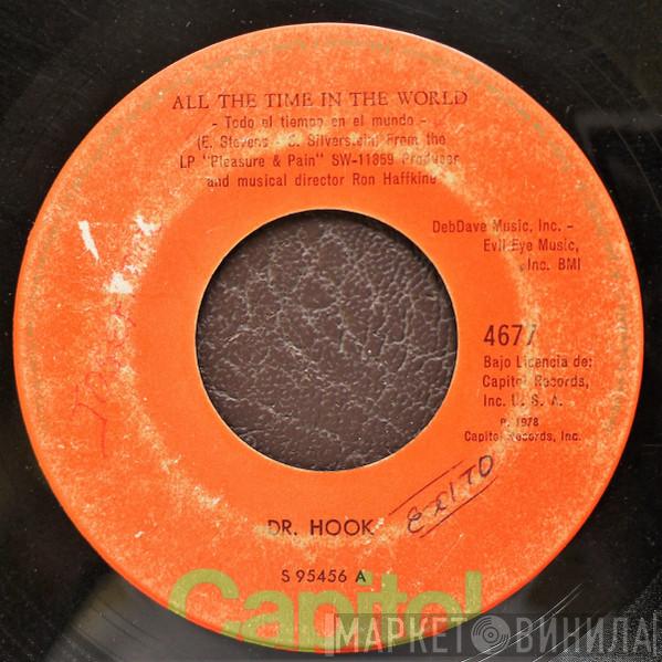  Dr. Hook  - All The Time In The World = Todo El Tiempo En El Mundo