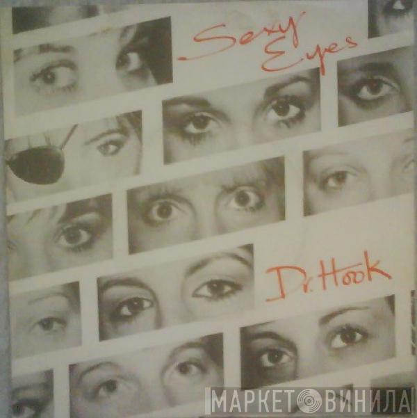  Dr. Hook  - Sexy Eyes