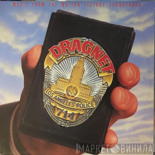 - Dragnet - Music From The Motion Picture Soundtrack