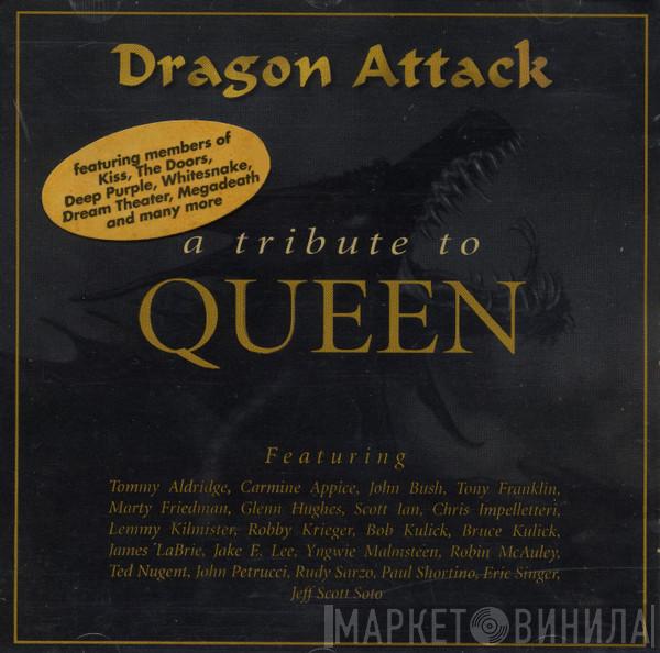  - Dragon Attack (A Tribute To Queen)