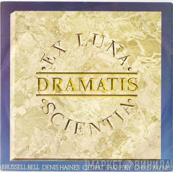 Dramatis - Ex Luna Scientia