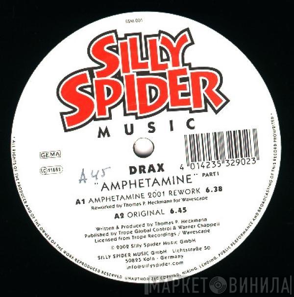  Drax  - Amphetamine (Part 1)