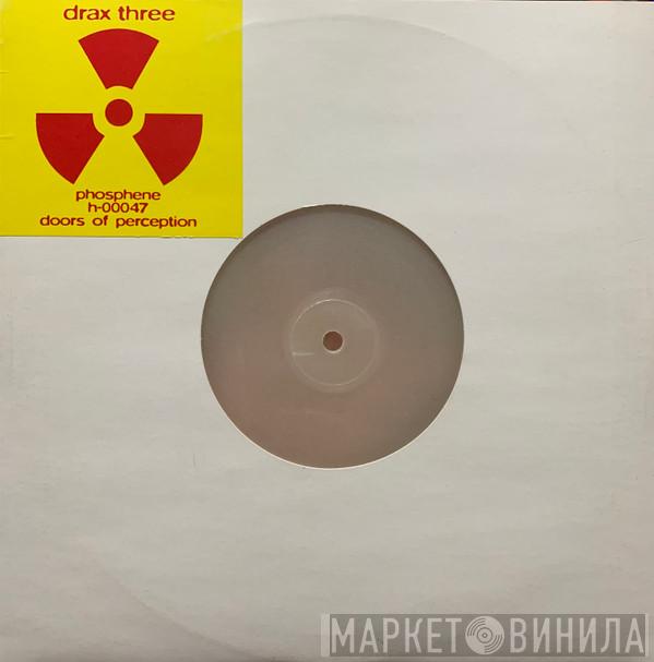 Drax - Drax Three