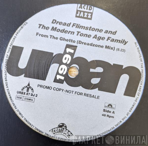  Dread Flimstone And The Modern Tone Age Family  - From The Ghetto