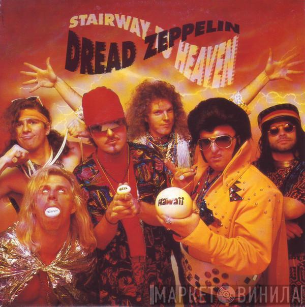  Dread Zeppelin  - Stairway To Heaven