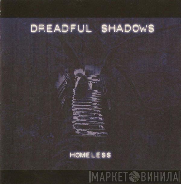 Dreadful Shadows - Homeless