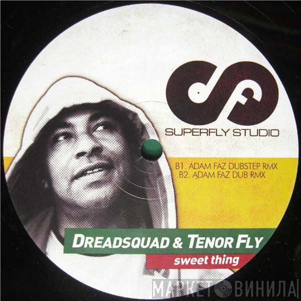 Dreadsquad, Tenor Fly - Sweet Thing