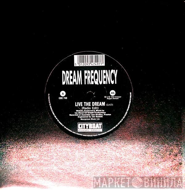 Dream Frequency - Live The Dream