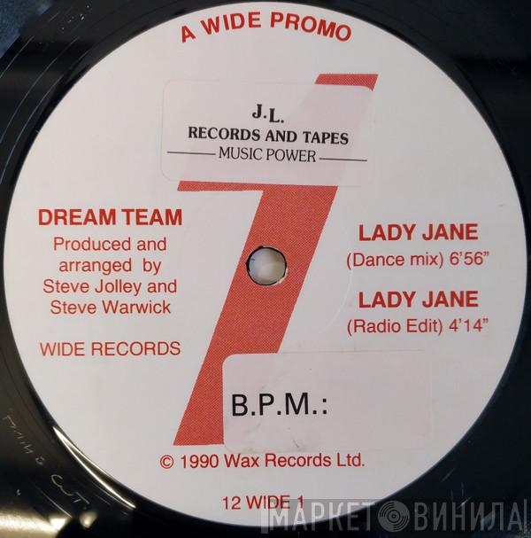 Dream Team  - Lady Jane