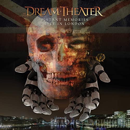  Dream Theater  - Distant Memories • Live In London