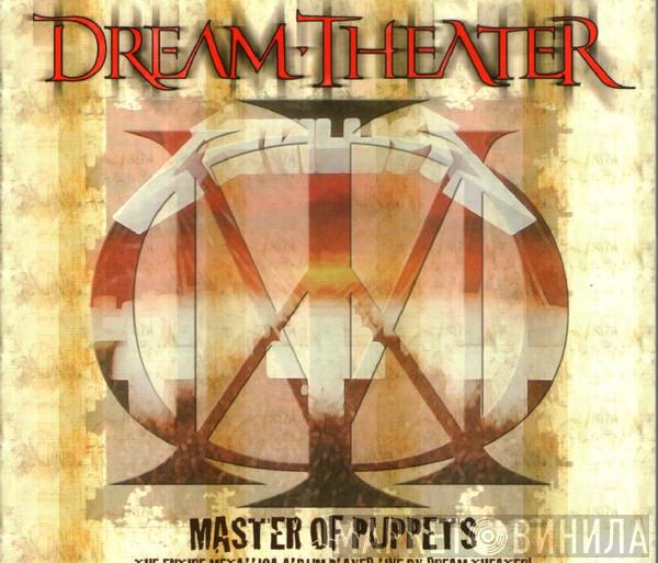  Dream Theater  - Master Of Puppets