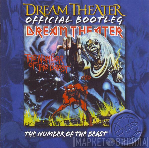  Dream Theater  - Official Bootleg: The Number Of The Beast