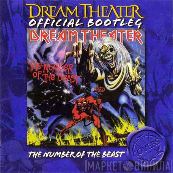  Dream Theater  - Official Bootleg: The Number Of The Beast